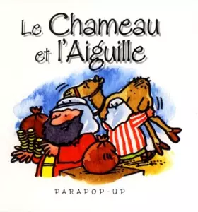 Couverture du produit · Le Chameau et l'Aiguille