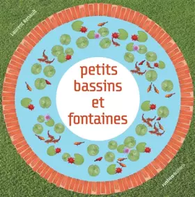 Couverture du produit · Petits bassins et fontaines