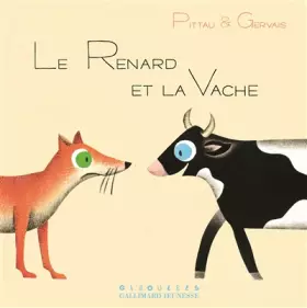 Couverture du produit · Le renard et la vache