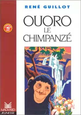 Couverture du produit · Les Romans : Ouoro le chimpanzé