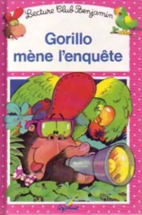 Couverture du produit · 06 Gorillo Mene l Enquete