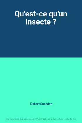 Couverture du produit · Qu'est-ce qu'un insecte ?