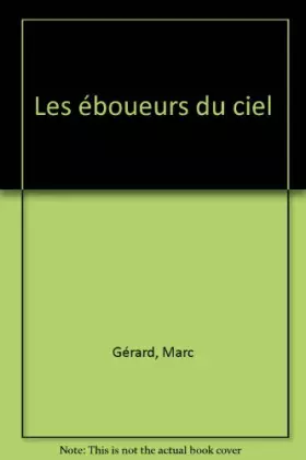 Couverture du produit · Les Eboueurs du ciel