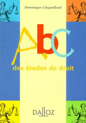 Couverture du produit · ABC DES ETUDES DE DROIT. Edition 1999