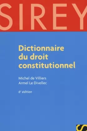 Couverture du produit · Dictionnaire du droit constitutionnel  - 6e éd.
