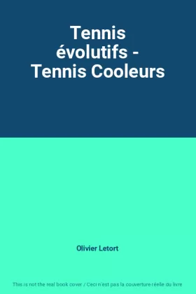 Couverture du produit · Tennis évolutifs - Tennis Cooleurs