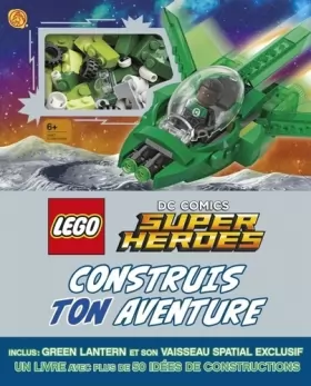 Couverture du produit · LEGO DC COMICS,CONSTRUIS TON AVENTURE