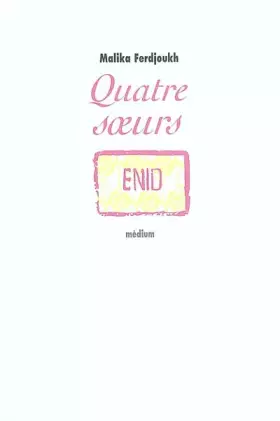 Couverture du produit · Quatre Soeurs, tome 1 : Enid