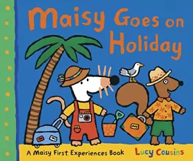 Couverture du produit · Maisy Goes on Holiday