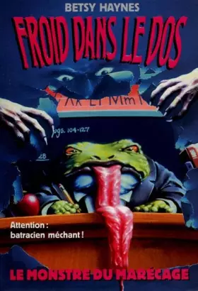 Couverture du produit · Froid dans le dos, Tome 5 : Le monstre du marécage