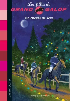 Couverture du produit · Les Filles de Grand Galop, Tome 13 : Un cheval de rêve