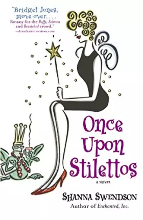 Couverture du produit · Once Upon Stilettos: Enchanted Inc., Book 2