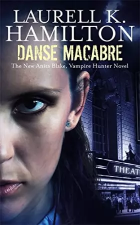 Couverture du produit · Danse Macabre: Anita Blake, Vampire Hunter 13