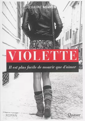 Couverture du produit · Violette : Il est plus facile de mourir que d'aimer