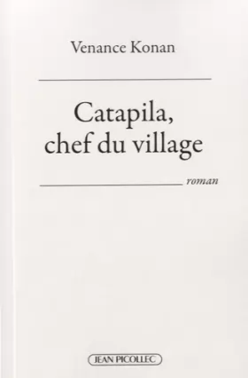 Couverture du produit · Catapila, chef du village