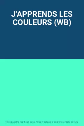 Couverture du produit · J'APPRENDS LES COULEURS (WB)