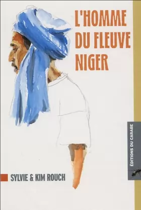 Couverture du produit · L'homme du fleuve Niger