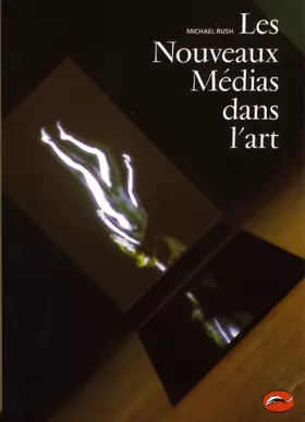 Couverture du produit · Les Nouveaux médias dans l'art (NE)