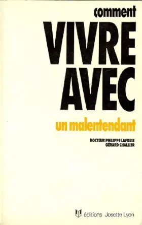 Couverture du produit · COMMENT VIVRE AVEC UN MALENTENDANT