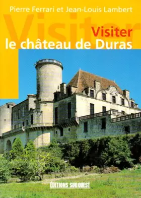 Couverture du produit · Le Chateau de Duras/Visiter