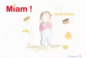 Couverture du produit · Miam !