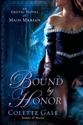 Couverture du produit · Bound By Honor: An Erotic Novel of Maid Marian