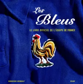 Couverture du produit · Les Bleus : La grande histoire de l'équipe de France