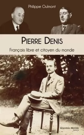 Couverture du produit · Pierre Denis: Français libre et citoyen du monde