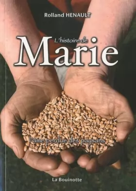 Couverture du produit · L'histoire de Marie: L'âme perdue des paysans