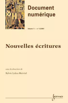Couverture du produit · Document numérique, Volume 5 N° 1-2 : Nouvelles écritures