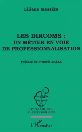 Couverture du produit · Les dircoms: Un métier en voie de professionalisation