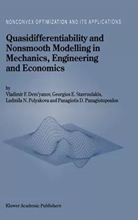 Couverture du produit · Quasidifferentiability and Nonsmooth Modelling in Mechanics, Engineering and Economics