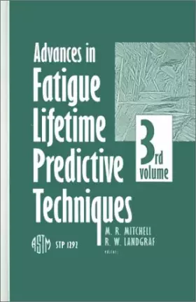 Couverture du produit · Advances in Fatigue Lifetime Predictive Techniques (Astm Special Technical Publication)