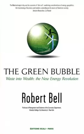 Couverture du produit · The Green Bubble: Waste into Wealth: The New Energy Revolution