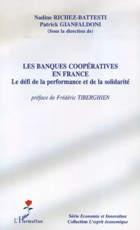 Couverture du produit · Les banques coopératives en France : Le défi de la performance et de la solidarité