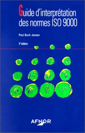 Couverture du produit · GUIDE D'INTERPRETATION DES NORMES ISO 9000. 2ème édition 1996