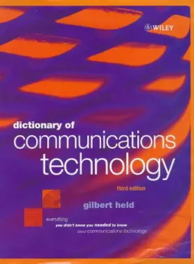 Couverture du produit · Dictionary of Communications Technology: Terms, Definitions and Abbreviations