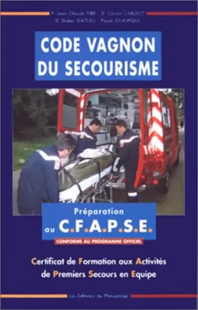 Couverture du produit · Code Vagnon du secourisme : CFAPSE (premiers secours en équipe)