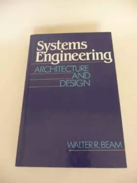 Couverture du produit · Systems Engineering: Architecture and Design