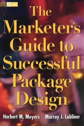 Couverture du produit · The Marketer's Guide To Successful Package Design