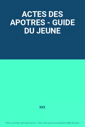 Couverture du produit · ACTES DES APOTRES - GUIDE DU JEUNE