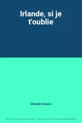Couverture du produit · Irlande, si je t'oublie