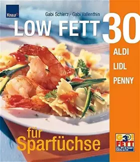 Couverture du produit · LOW FETT 30 für Sparfüchse