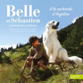 Couverture du produit · Belle et Sébastien / A la recherche d'Angelina