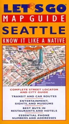 Couverture du produit · Let's Go Map Guide Seattle