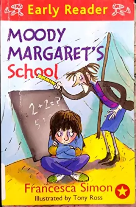 Couverture du produit · Moody Margaret's School (Early Reader)