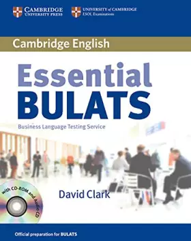 Couverture du produit · Essential Bulats. Student's Book with Audio-CD and CD-ROM: Pre-intermediate to Advanced. Business Language Testing Service. Cam