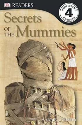 Couverture du produit · DK Readers L4: Secrets of the Mummies