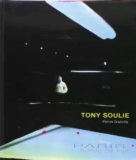 Couverture du produit · Tony Soulie - Paris Ronde de Nuit