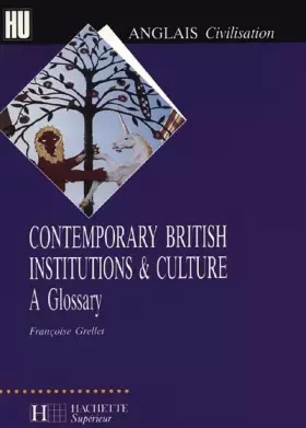 Couverture du produit · Contemporary british institutions & culture : A glossary